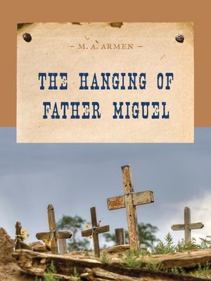 The Hanging of Father Miguel - ebook